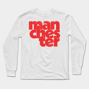 Manchester // Retro Style Typography Design Long Sleeve T-Shirt